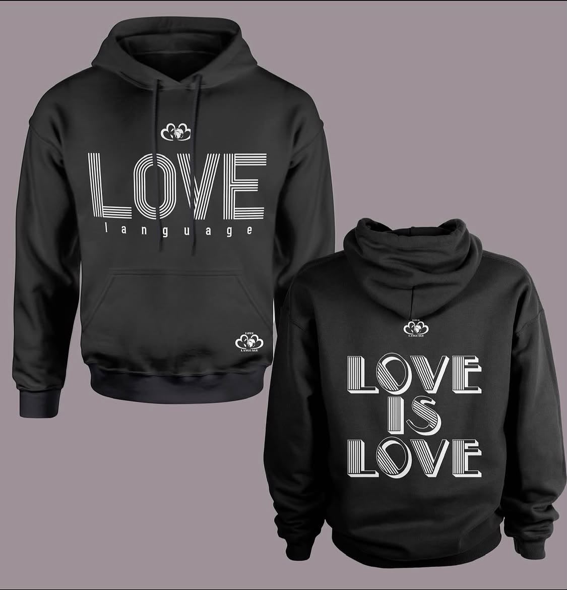 Front and back of a black Love Language hoodie with LOVE front print and LOVE IS LOVE back print